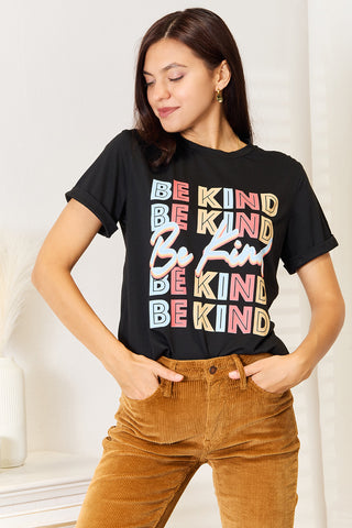 Shop Simply Love BE KIND Graphic Round Neck T-Shirt - High-Quality U.S. Made Women’s Fashion with Free & Fast Shipping