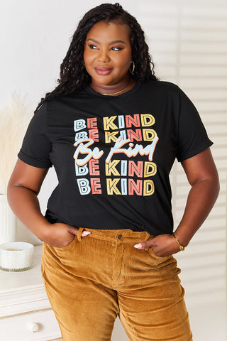 Shop Black Simply Love BE KIND Graphic Round Neck T-Shirt - High-Quality U.S. Made Women’s Fashion with Free & Fast Shipping