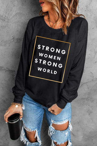 Shop STRONG WOMEN STRONG WORLD Graphic Drop Shoulder Sweatshirt Now On Klozey Store - Trendy U.S. Premium Women Apparel & Accessories And Be Up-To-Fashion!