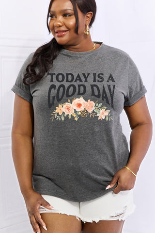 Shop Simply Love Full Size TODAY IS A GOOD DAY Graphic Cotton Tee Now On Klozey Store - Trendy U.S. Premium Women Apparel & Accessories And Be Up-To-Fashion!
